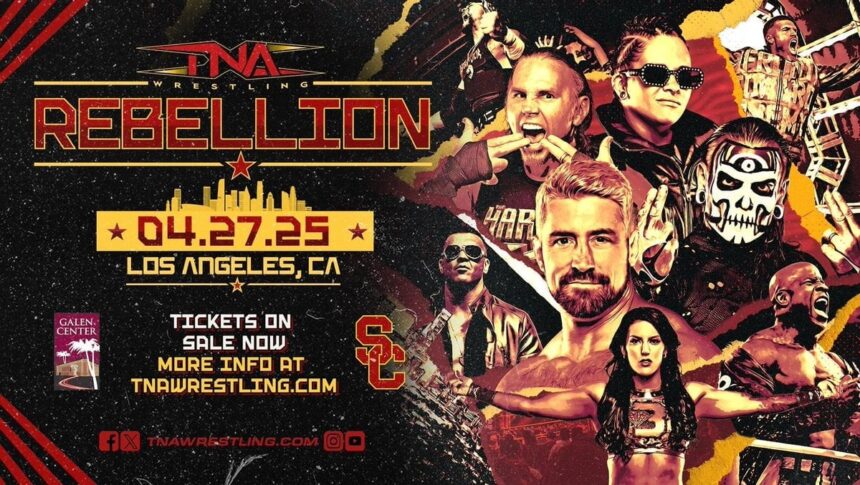 TNA Rebellion 2025 Final Card (4/27/25)