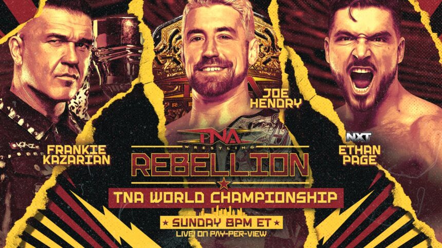 TNA Rebellion 2025 Results and Live Watch Party