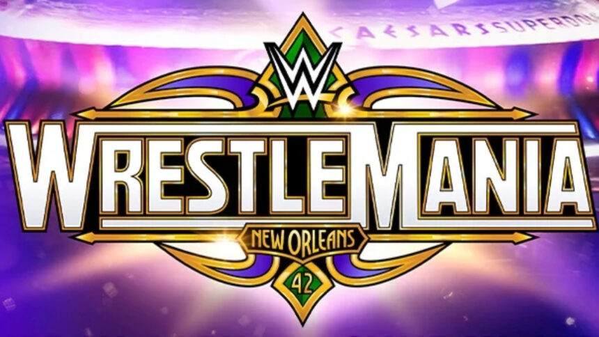 WrestleMania 42 in New Orleans? Probably not