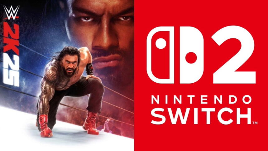 WWE 2K25 Nintendo Switch 2 Release Date & Trailer Revealed