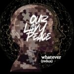 Our Virgin Peace Re-released "Anything" as a Mental Health Awareness Initiative